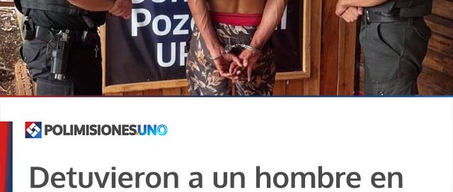 Detuvieron a un hombre en Pozo Azul por amenazar a su ex pareja y le secuestraron dos armas de fuego